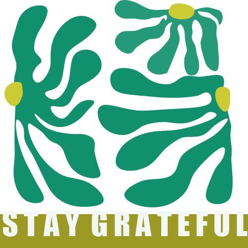 Stay Grateful